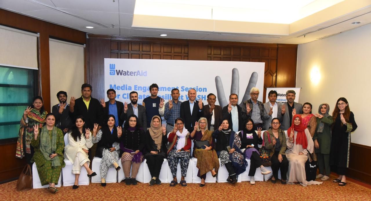 WaterAid Pakistan Hosts Media Session on Climate-Resilient WASH Advocacy