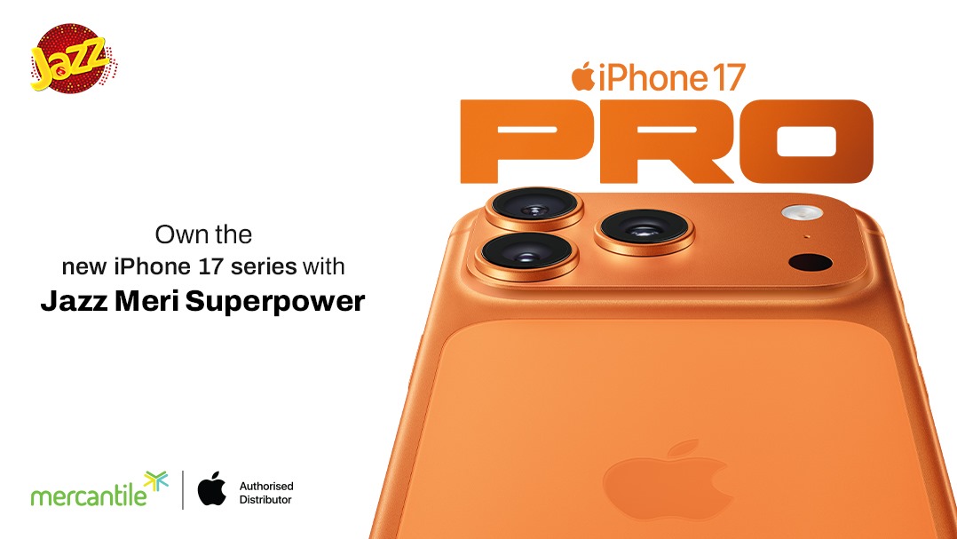 Jazz, Mercantile Partner to Launch iPhone 17 in Pakistan with Exclusive Bundle