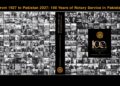 Rotary International District 3271 officials launch the book marking 100 years of Rotary service in Pakistan.