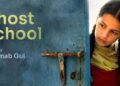 Ghost School Pakistani film about a young girl investigating the closure of her village school in Sindh.